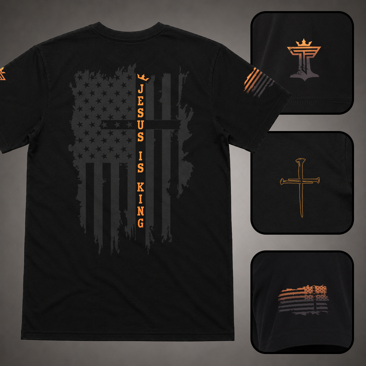 Black men’s Jesus Is King shirt with orange accent, distressed flag cross back design, sleeve flag, nail cross, and Triumph by Faith logo details.
