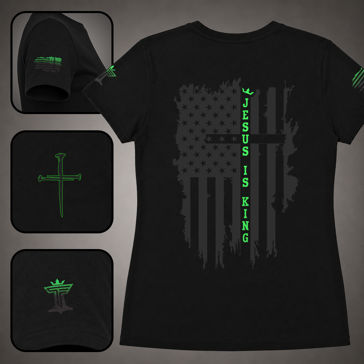 Black women’s Jesus Is King shirt with green accent, distressed flag cross back graphic, sleeve flag detail, nail cross, and Triumph by Faith logo.