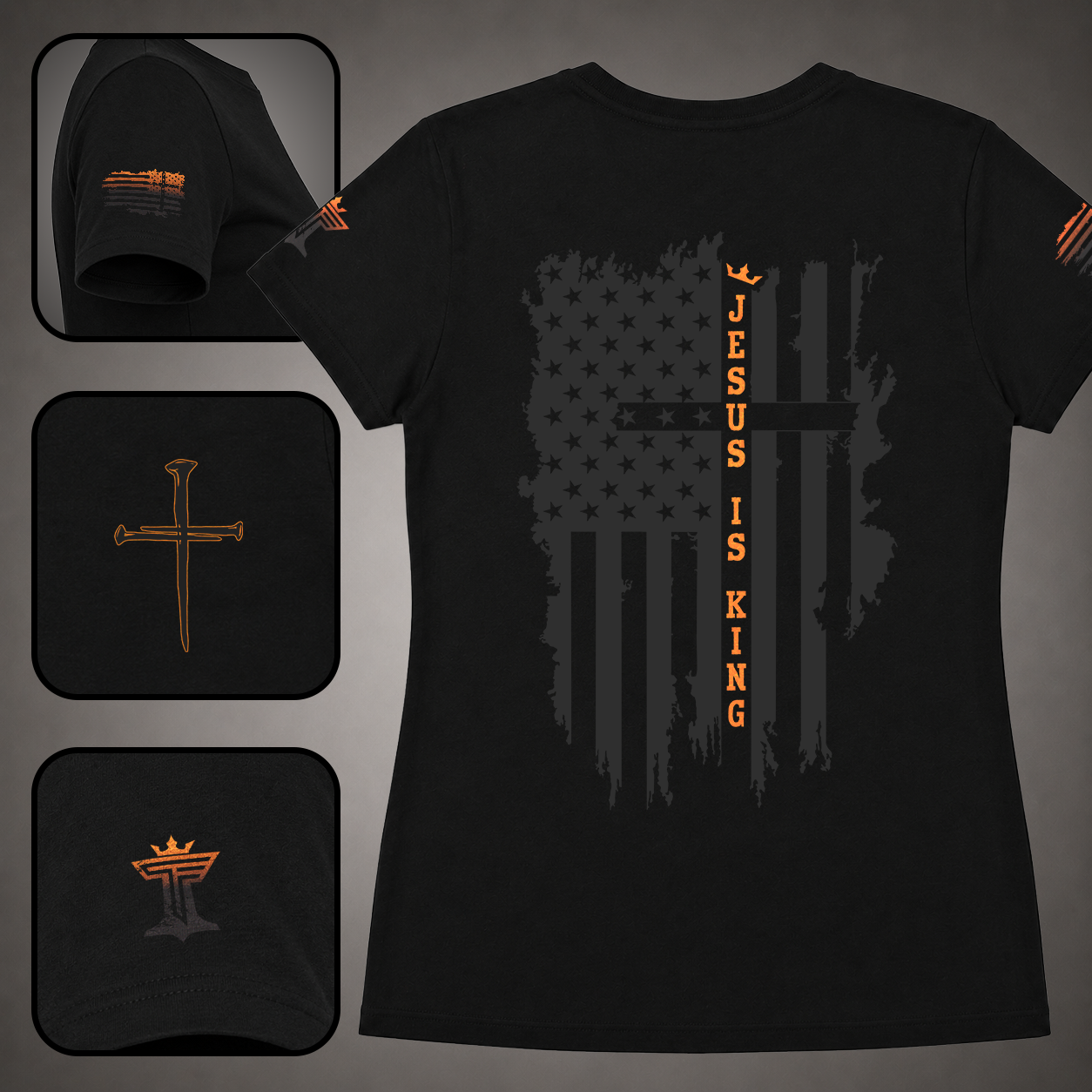 Black women’s Jesus Is King shirt with orange accent, distressed patriotic cross flag back design, sleeve flag, nail cross, and brand logo details.